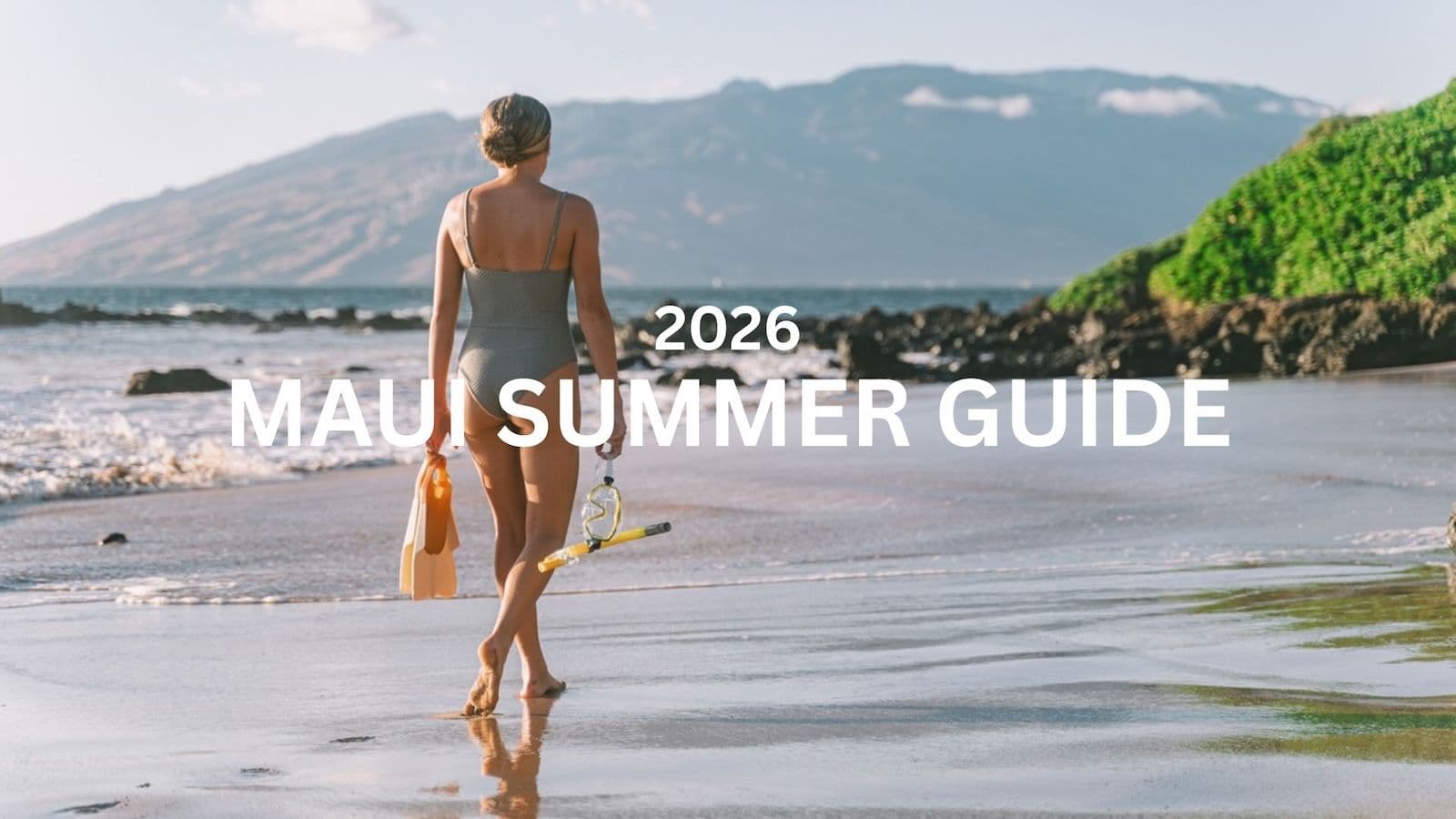 Maui Summer Guide